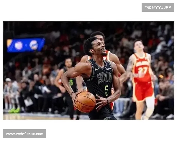 鹈鹕萨迪克贝赫伯特琼斯确认缺阵，轮换受限